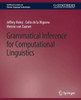 Grammatical Inference for Computational Linguistics
