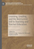 Learning, Leading, and the Best-Loved Self in Teaching and Teacher Education