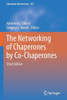 The Networking of Chaperones by Co-Chaperones