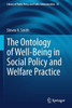 The Ontology of Well-Being in Social Policy and Welfare Practice