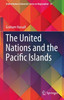 The United Nations and the Pacific Islands