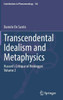 Transcendental Idealism and Metaphysics: Husserl's Critique of Heidegger. Volume 2
