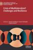 Crisis of Multilateralism? Challenges and Resilience