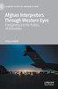 Afghan Interpreters Through Western Eyes: Foreignness and the Politics of Evacuation