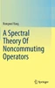 A Spectral Theory of Noncommuting Operators