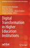 Digital Transformation in Higher Education Institutions