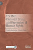 The Imf, Financial Crisis, and Repression of Human Rights