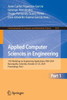Applied Computer Sciences in Engineering: 11th Workshop on Engineering Applications, Wea 2024, Barranquilla, Colombia, October 23-25, 2024, Proceeding