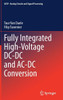 Fully Integrated High-Voltage DC-DC and Ac-DC Conversion