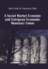 A Social Market Economy and European Economic Monetary Union