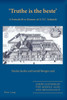 'Truthe Is the Beste': A Festschrift in Honour of A.V.C. Schmidt