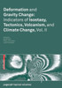 Deformation and Gravity Change: Indicators of Isostasy, Tectonics, Volcanism, and Climate Change, Vol. II