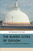 The Buried Cities Of Ceylon