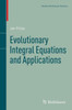 Evolutionary Integral Equations and Applications