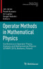 Operator Methods in Mathematical Physics: Conference on Operator Theory, Analysis and Mathematical Physics (Otamp) 2010, Bedlewo, Poland