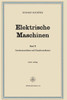Elektrische Maschinen: Zweiter Band Synchronmaschinen Und Einankerumformer
