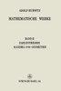 Mathematische Werke: Zweiter Band Zahlentheorie Algebra Und Geometrie