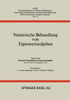 Numerische Behandlung Von Eigenwertaufgaben: Tagung Über Numerische Behandlung Von Eigenwertaufgaben Vom 19. Bis 24. November 1972