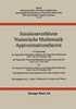 Iterationsverfahren Numerische Mathematik Approximationstheorie: Vortragsauszüge Der Tagung Über Nichtlineare Aufgaben Der Numerischen Mathematik Vom