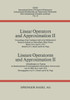 Linear Operators and Approximation II / Lineare Operatoren Und Approximation II: Proceedings of the Conference Held at the Oberwolfach Mathematical Re