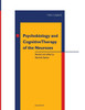 Psychobiology and Cognitive Therapy of the Neuroses