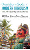 Dravidian Gods In Modern Hinduism