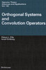 Orthogonal Systems and Convolution Operators