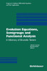 Evolution Equations, Semigroups and Functional Analysis: In Memory of Brunello Terreni
