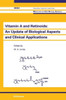 Vitamin A and Retinoids: An Update of Biological Aspects and Clinical Applications