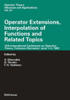 Operator Extensions, Interpolation of Functions and Related Topics: 14th International Conference on Operator Theory, Timişoara (Romania), June 1