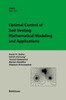 Optimal Control of Soil Venting: Mathematical Modeling and Applications