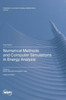 Numerical Methods and Computer Simulations in Energy Analysis