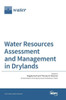 Water Resources Assessment and Management in Drylands