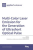 Multi-Color Laser Emission for the Generation of Ultrashort Optical Pulse