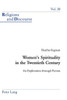 Women's Spirituality in the Twentieth Century: An Exploration Through Fiction