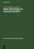 New Methods in Dialectology: Proceedings of a Workshop Held at the Free University of Amsterdam, December, 7-10, 1987