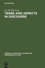 Tense and Aspects in Discourse