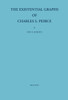 The Existential Graphs of Charles S. Peirce