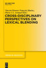 Cross-Disciplinary Perspectives on Lexical Blending