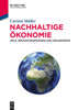 Nachhaltige Ã–konomie: Ziele, Herausforderungen Und LÃ¶sungswege