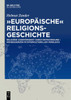 ""Europäische"" Religionsgeschichte