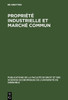 PropriÃ©tÃ© industrielle et marchÃ© commun