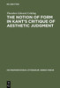 The Notion of Form in Kant's Critique of Aesthetic Judgment