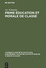 Prime Ã©ducation et morale de classe