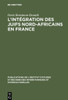 L'intÃ©gration des juifs nord-africains en France