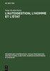L'autogestion, l'homme et l'état