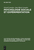 Psychologie Sociale Et ExpÃ©rimentation