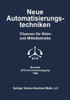 Neue Automatisierungstechniken: Chancen Für Klein- Und Mittelbetriebe