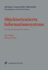 Objektorientierte Informationssysteme: Konzepte, Darstellungsmittel, Methoden