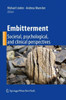 Embitterment: Societal, Psychological, and Clinical Perspectives
